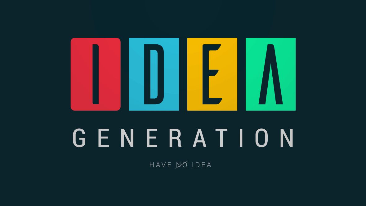 Idea Generation